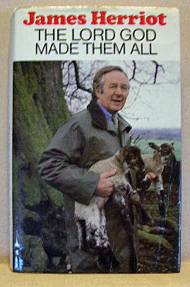 Seller image for THE LORD GOD MADE THEM ALL for sale by B A Downie Dog Books