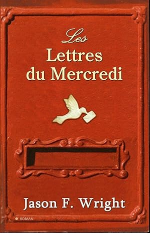 Bild des Verkufers fr Les lettres du mercredi zum Verkauf von Librairie Le Nord