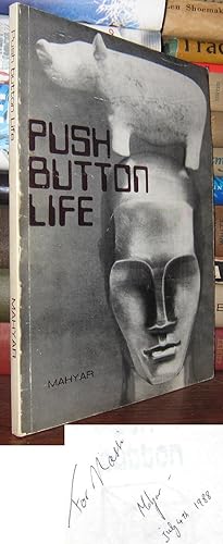 Seller image for PUSH BUTTON LIFE Signed 1st for sale by Rare Book Cellar