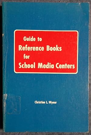 Seller image for Guide to Reference Books for School Media Centers for sale by GuthrieBooks