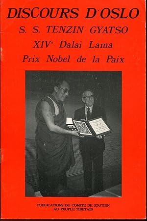 Bild des Verkufers fr Discours d Oslo S. S. Tenzin Gyatso XIVe Dala Lama Prix Nobel de la Paix zum Verkauf von Sylvain Par