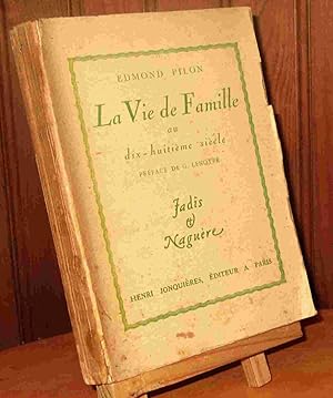 Seller image for LA VIE DE FAMILLE AU DIX HUITIEME SIECLE for sale by Livres 113