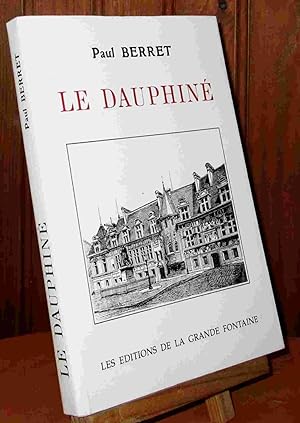 Seller image for LE DAUPHINE for sale by Livres 113