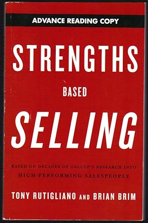 Strengths Based Selling: Basedon Decades of Gallup's Research Into High-Performing Salespeople