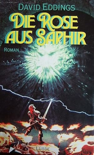 Die Rose aus Saphir Die Elenium-Trilogie - Bd. 3. Aus dem Amerikan. v. Lore Straßl.