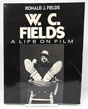 Seller image for W.C. Fields: A Life on Film for sale by Book Nook