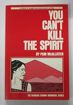 Imagen del vendedor de You Can't Kill the Spirit a la venta por Book Nook