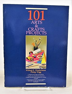 Imagen del vendedor de 101 Arts & Crafts Projects a la venta por Book Nook