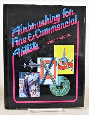 Image du vendeur pour Airbrushing for Fine & Commercial Artists mis en vente par Book Nook