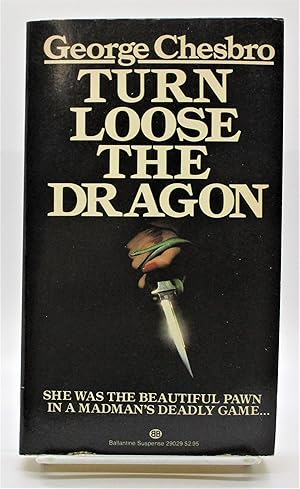 Turn Loose the Dragon