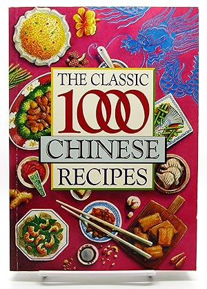 Bild des Verkufers fr Classic 1000 Chinese Recipes zum Verkauf von Book Nook