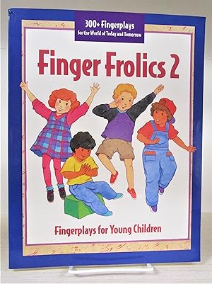 Seller image for Finger Frolics 2 - Fingerplays for Young Children for sale by Book Nook