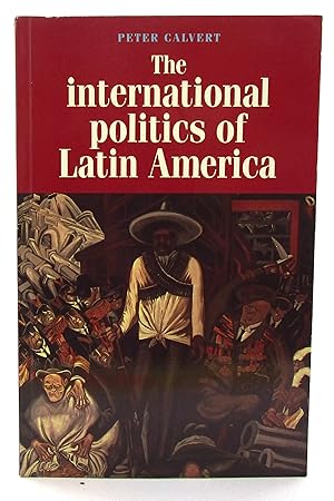 Bild des Verkufers fr International Politics of Latin America zum Verkauf von Book Nook