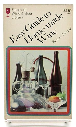 Seller image for Easy Guide to Home-made Wine for sale by Book Nook