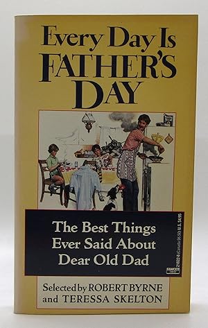 Seller image for Every Day is Father's Day for sale by Book Nook