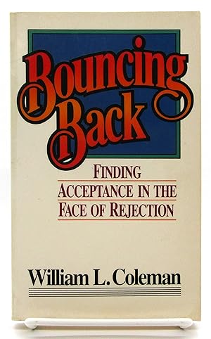 Bouncing Back - Finding Acceptance in the Face of Rejection