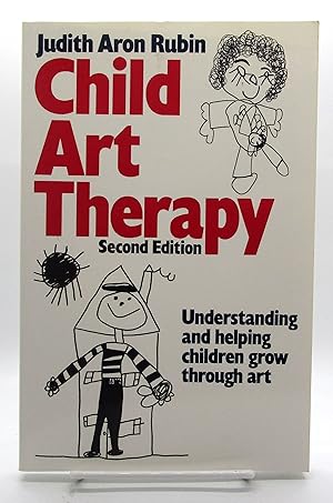 Bild des Verkufers fr Child Art Therapy - Understanding and Helping Children Grow Through Art zum Verkauf von Book Nook