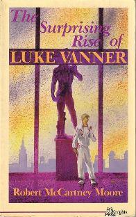 Surprising Rise of Luke Vanner