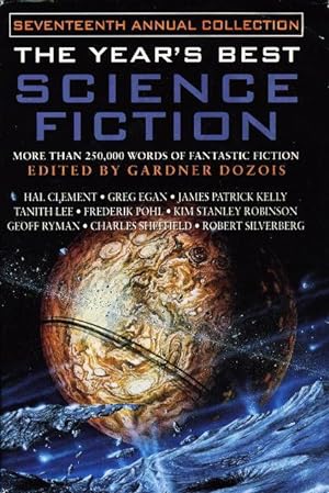 Seller image for THE YEAR'S BEST SCIENCE FICTION: Seventeenth (17th) Annual Collection for sale by Bookfever, IOBA  (Volk & Iiams)