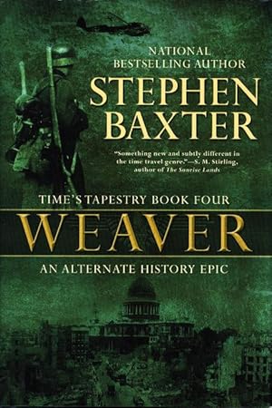 Imagen del vendedor de WEAVER: Time's Tapestry 4. a la venta por Bookfever, IOBA  (Volk & Iiams)