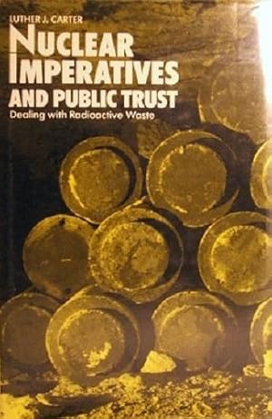 Seller image for Nuclear Imperatives And Public Trust for sale by Marlowes Books and Music