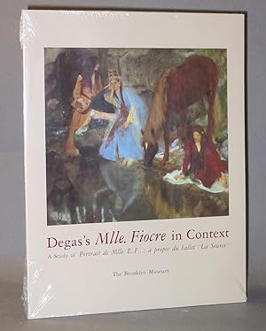 Degas's Mlle. Fiocre in Context: A Study of Portrait De Mlle. E. F.; A Propos Du Ballet "LA Source"