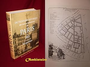 Dictionnaire historique des rues et monuments de Paris - 1855 Avec les plans des 48 quartiers