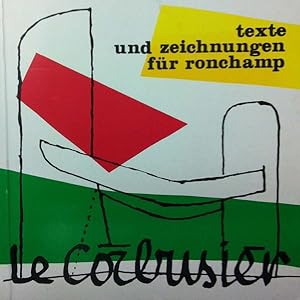 Le Corbusier. Texte und Zeichnungen für Ronchamp.