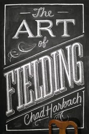 Seller image for Harbach, Chad | Art of Fielding, The | Signed First Edition UK Copy for sale by VJ Books