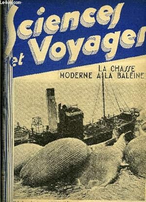 Imagen del vendedor de Sciences et voyages n 668 - La chasse moderne a la baleine, La production du brome en France, Le tour de l'Indochine en automobile, Ou en est la dsintgration artificielle des lments, L'araigne est une artiste et sa toile une oeuvre d'art, L'anctre a la venta por Le-Livre