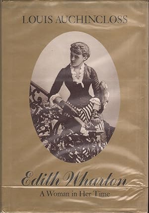 Edith Wharton: A Woman in Her Time