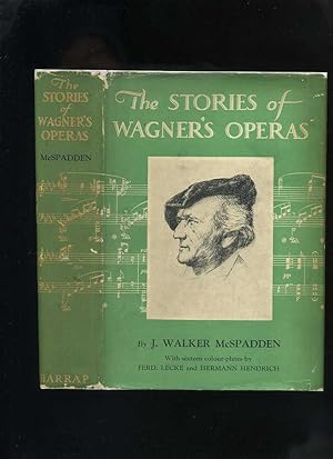 The Stories of Wagner's Operas