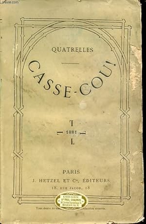 Bild des Verkufers fr CASSE-COU. 1881 zum Verkauf von Le-Livre
