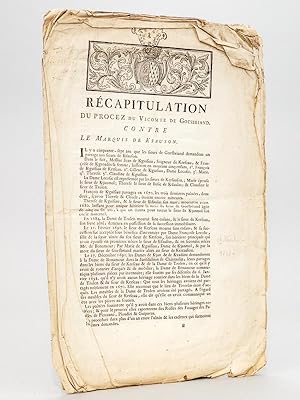 Seller image for Rcapitulation du Procez du Vicomte de Goesbriand contre le Marquis de Ksauson [ Kersauson ] "Il y a cinquante sept ans que les Sieurs de Goesbriand demandent un partage aux Sieurs de Kersauson. Dans le fait, Messire Jean de Kerguisiau, Seigneur de Kerseau, & Franoise de Kergroads sa femme laissrent en mourant cinq enfans : 1e Franois de Kerguisiau de Kerseau ; 2e : Gillete de Kerguisiau, Dame Lecofic ; 3e : Marie ; 4e : Thrse ; 5e : Claudine de Kerguisiau. . Franois de Kerguisiau partagea en 1670. . [ Juridiction de Chateaulin, 1748 ] for sale by Librairie du Cardinal