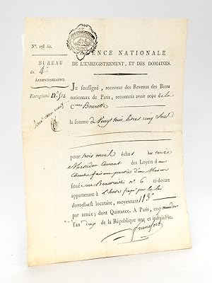 Seller image for Je soussigne, receveur des Revenus des Biens Nationaux de Paris, reconnois avoir reu de la Citoyenne Bourotte la somme de vingt-huit livres cinq sols pour trois mois chus au treize Messidor courant des Loyers d'une Chambre faisant partie d'une Maison situe rue Beautreillis n6 ci-devant appartenant  l'Hoste frapp par la loi dont elle est locataire, moyennant 113 Livres par anne ; dont Quittance, ce 17 messidor l'an deux de la Rpublique Une et Indivisible for sale by Librairie du Cardinal