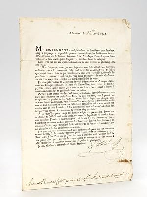 A Bordeaux, le 24 avril 1748. "Mgr l'Intendant touché, Monsieur, de la misère de cette Province, ...