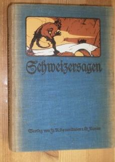 Imagen del vendedor de Schweizersagen. Nach H. Herzog. a la venta por Antiquariat Johann Forster