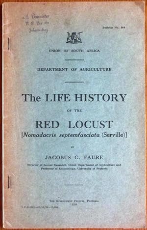 The Life History of the Red Locust [Nomadacris Septemfasciata (Serville)]