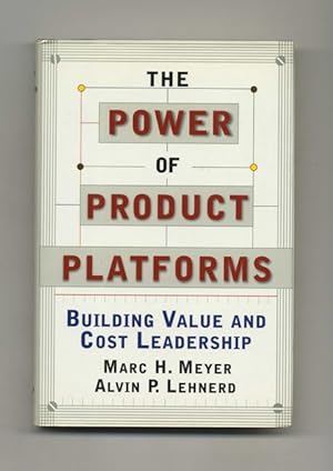 Bild des Verkufers fr The Power of Product Platforms: Building Value and Cost Leadership - 1st Edition/1st Printing zum Verkauf von Books Tell You Why  -  ABAA/ILAB