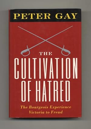 Seller image for The Cultivation of Hatred: The Bourgeois Experience--Victoria to Freud, Vol. III - 1st Edition/1st Printing for sale by Books Tell You Why  -  ABAA/ILAB