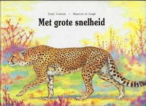 Image du vendeur pour MET GROTE SNELHEID, mis en vente par BOOKSELLER  -  ERIK TONEN  BOOKS