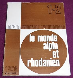 Imagen del vendedor de LE MONDE ALPIN ET RHODANIEN - Revue rgionale d'ethnologie - Anne 1976 - 1er/2e trimestres a la venta por LE BOUQUINISTE