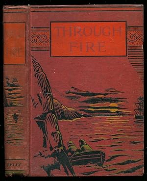 Seller image for Through Fire or, How Jem Halton Prospered [Bound with A Joyful Surprise] for sale by Little Stour Books PBFA Member