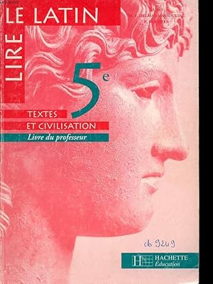 Seller image for LIRE LE LATIN 5e. LIVRE DU PROFESSEUR for sale by Le-Livre