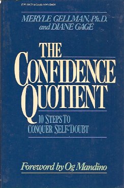 Bild des Verkufers fr The Confidence Quotient: 10 Steps to Conquer Self-doubt zum Verkauf von Storbeck's