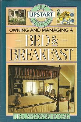 Bild des Verkufers fr Upstart Guide Owning & Managing a Bed & Breakfast zum Verkauf von Storbeck's