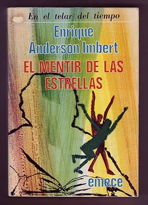 Seller image for EN EL TELAR DEL TIEMPO: EL MENTIR DE LAS ESTRELLAS. for sale by ABLEBOOKS