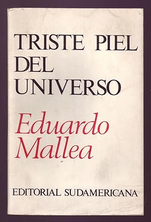 Seller image for TRISTE PIEL DEL UNIVERSO. for sale by ABLEBOOKS