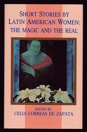 Bild des Verkufers fr SHORT STORIES BY LATIN AMERICAN WOMEN: The Magic and the Real. zum Verkauf von ABLEBOOKS