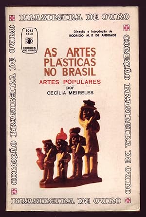 Image du vendeur pour AS ARTES PLSTICAS NO BRASIL: Artes Populares. mis en vente par ABLEBOOKS